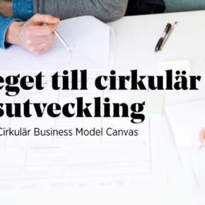 Välkommen på möte om Cirkulär Business Model Canvas Välkommen på möte om Cirkulär Business Model Canvas